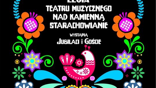 30-lecie teatru Muzycznego nad Kamienną „Starachowian”