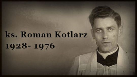 45. rocznica śmierci księdza Romana Kotlarza