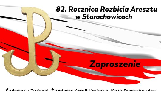 82. rocznica rozbicia aresztu niemieckiego w Starachowicach