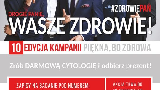 Bezpłatna cytologia w ramach kampanii „Piękna, bo Zdrowa”