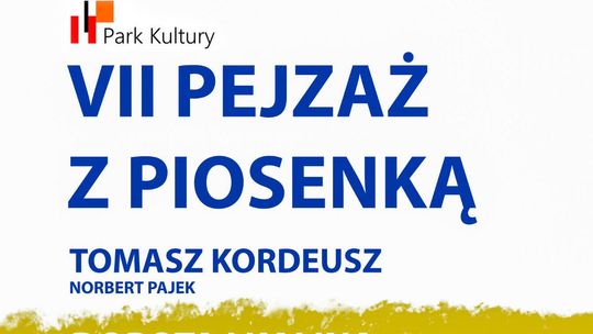 Czas na VII odsłonę „Pejzażu z piosenką”. Wyjątkowe muzyczne święto piosenki poetyckiej i autorskiej