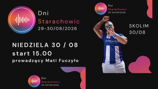 Dni Starachowic 2026. Weekend pełen emocji, rozrywki i muzyki