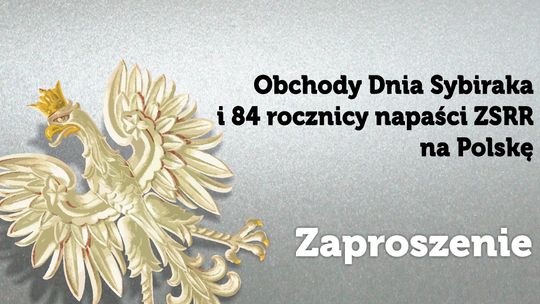 Obchody Dnia Sybiraka i 84 rocznica napaści ZSRR na Polskę