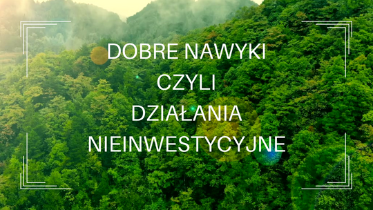 Dobre nawyki czyli działania nieinwestycyjne