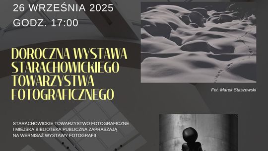 Doroczna Wystawa Starachowickiego Towarzystwa Fotograficznego
