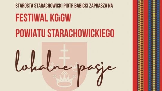 Festiwal Kół Gospodyń i Gospodarzy Wiejskich już w najbliższy weekend!