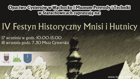 Festyn historyczny „Mnisi i hutnicy” w klasztorze w Wąchocku