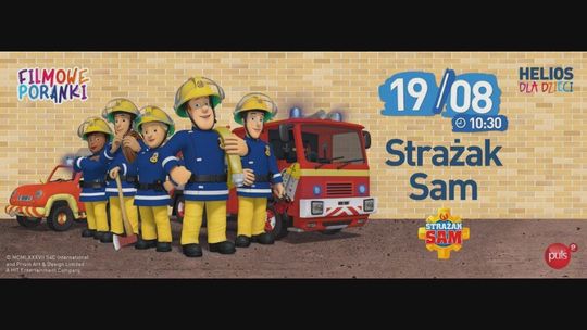 Filmowe Poranki: Strażak Sam cz. 4