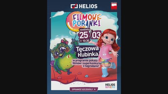 Filmowe Poranki – Tęczowa Rubinka cz.9  w Kinie Helios Starachowice!