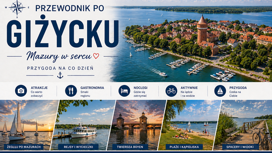 Giżycko – mazurska destynacja pełna atrakcji i wyjątkowego klimatu