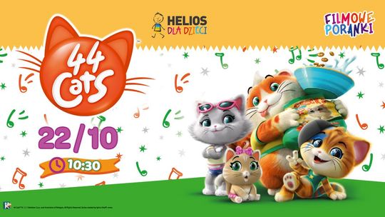 Helios Starachowice zaprasza na FILMOWE PORANKI:44 Koty, cz.2