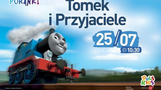 Helios Starachowice zaprasza na  FILMOWE PORANKI: Tomek i Przyjaciele, sezon 22, cz. 2