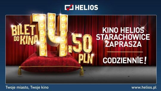 Helios w Starachowicach z biletami po 14,50 zł codziennie!