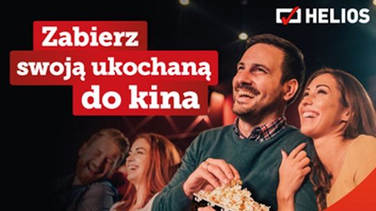 Helios zaprasza na filmowe randki!