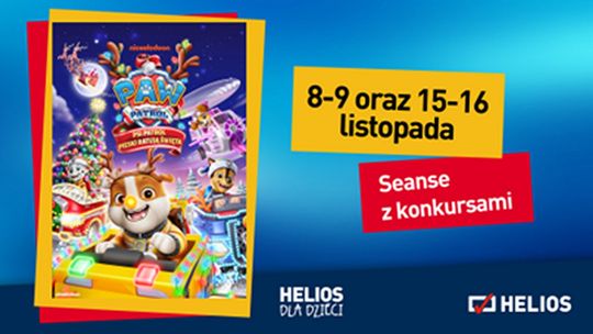 KINO HELIOS ZAPRASZA NA: PSI PATROL.PIESKI RATUJĄ ŚWIĘTA” 15-16.11.2025 O 10:00 I 11:40