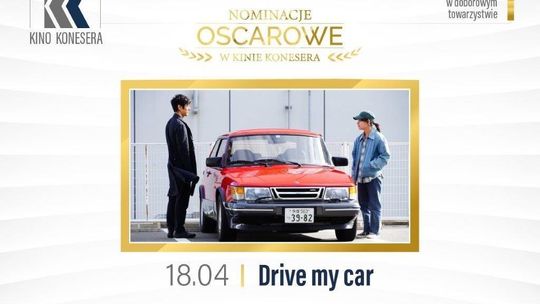 Kino Helios zaprasza 18 kwietnia o godz. 18:00 na film pt. „Drive my car”