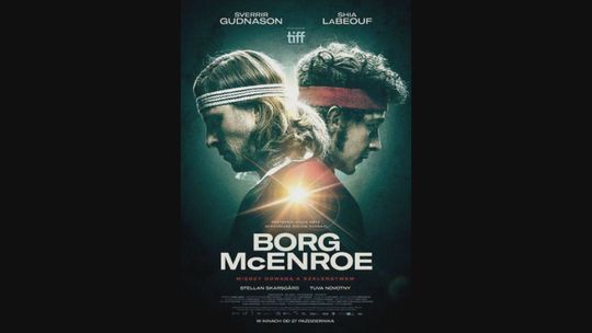 Kino Konesera - BORG/MCENROE.MIĘDZY ODWAGĄ A SZALEŃSTWEM