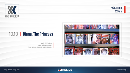 Kino Konesera - „DIANA. THE PRINCESS”