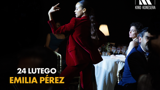 Kino Konesera - „EMILIA PEREZ”