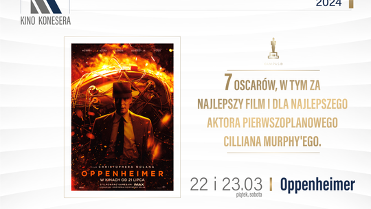 Kino Konesera - „OPPENHEIMER”