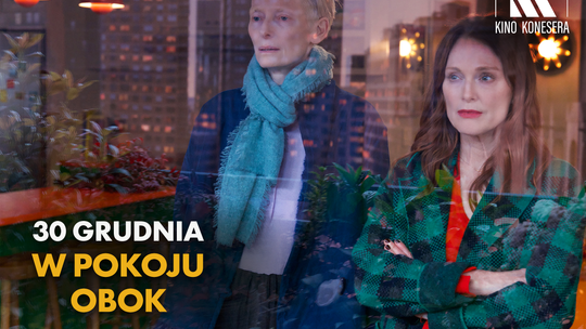 Kino Konesera - W POKOJU OBOK”