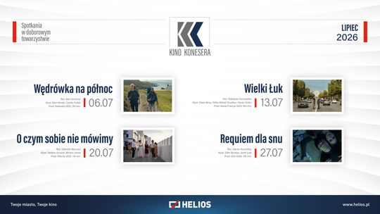 Kino Konesera - “WIELKI ŁUK ”