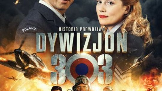 Kultura Dostępna – DYWIZJON 303. HISTORIA PRAWDZIWA