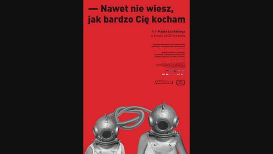 Kultura Dostępna – NAWET NIE WIESZ, JAK BARDZO CIĘ KOCHAM