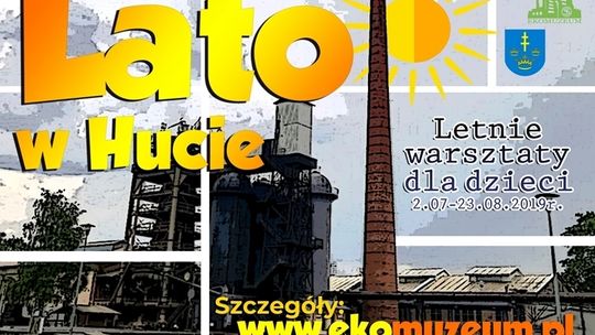 Lato w Hucie 2019 