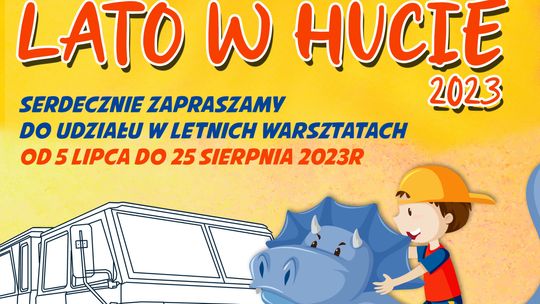 Lato w Hucie 2023