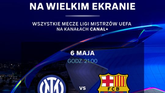 LIGA MISTRZÓW UEFA 2025 w Kinie Helios Starachowice!