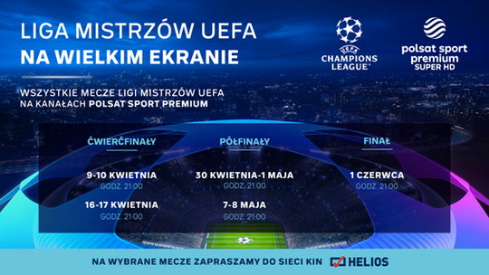 LIGA MISTRZÓW UEFA – w Kinie Helios Starachowice!
