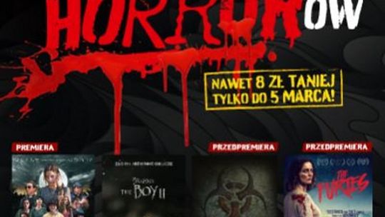 Maraton Horrorów w Kinie Helios Starachowice!