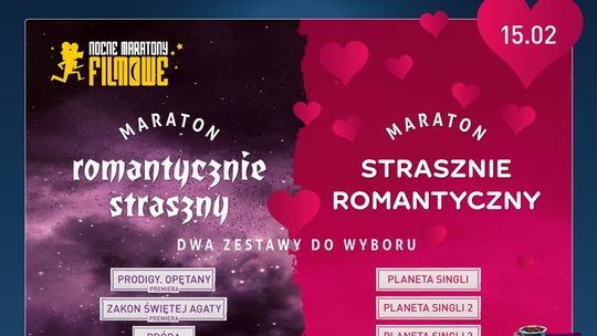 Maraton Walentynkowy w Kinie Helios Starachowice!