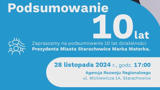 Marek Materek podsumuje 10 lat pracy na rzecz miasta