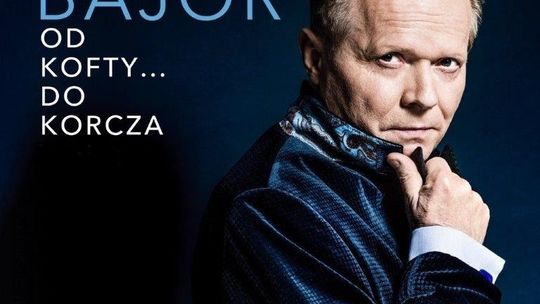 Michał Bajor wystąpi w Starachowicach