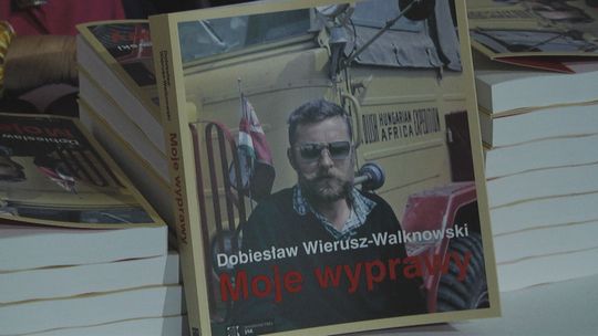 „Moje Wyprawy Dobiesław Wierusz-Walknowski”