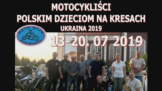 Motocykliści ze Starachowic zawiozą dary polskim dzieciom na Ukrainie