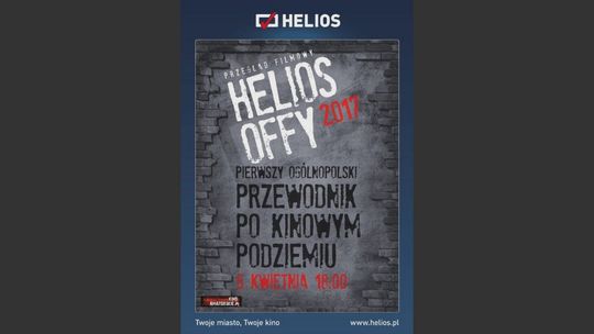Nowy filmowy cykl – Helios OFFy