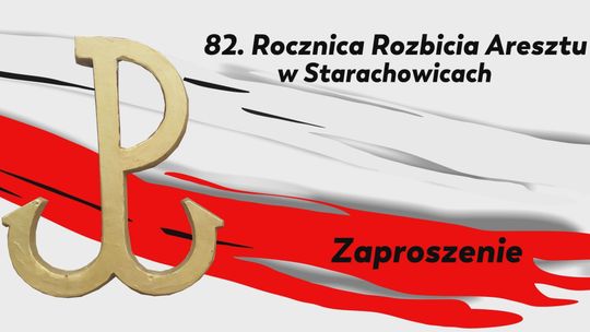 Obchody 82. rocznicy rozbicia aresztu niemieckiego w Starachowicach