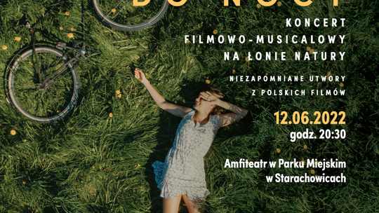 "Od nocy do nocy”  - wyjątkowy koncert musicalowych i filmowych przebojów