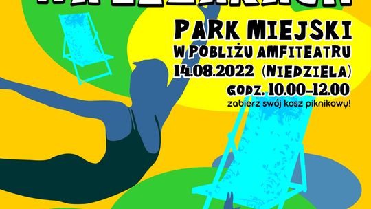 Park Kultury zaprasza na "Śniadanie na leżakach" w Parku Miejskim (teren w pobliżu Amfiteatru)