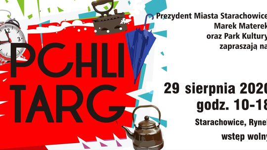Pchli Targ w Starachowicach czyli przyjdź, sprzedaj, oddaj lub wymień się!