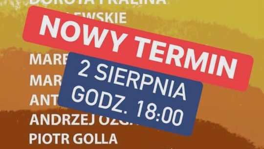 "Pejzaż z Piosenką" z nowym terminem. Koncert odbędzie się z początkiem sierpnia