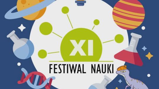 Przed nami XI Festiwal Nauki