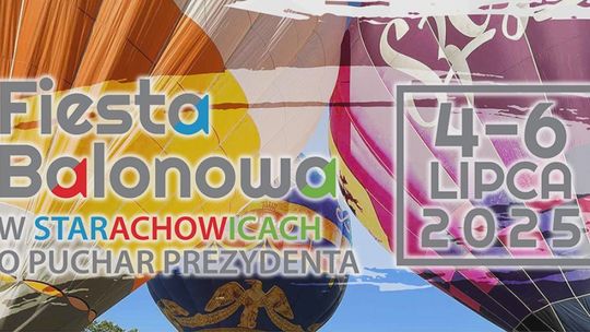 Przez cały weekend, nad Starachowicami – Fiesta Balonowa!