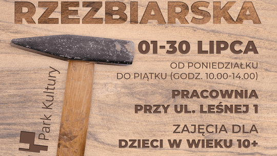 Ruszają zapisy do Letniej Szkółki Rzeźbiarskiej!
