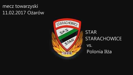 Spektakularne zwycięstwo Staru w drugim meczu sparingowym