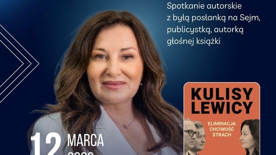 Spotkanie w MBP z Beatą Maciejewską, autorką książki „Kulisy Lewicy. Eliminacja, chciwość, strach”