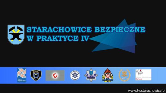 Starachowice bezpieczne w praktyce IV